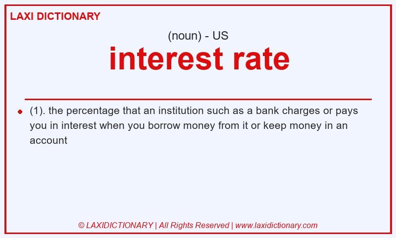 Definition interest rate in American English