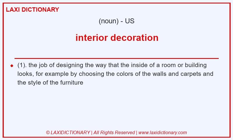 Definition interior decoration in American English