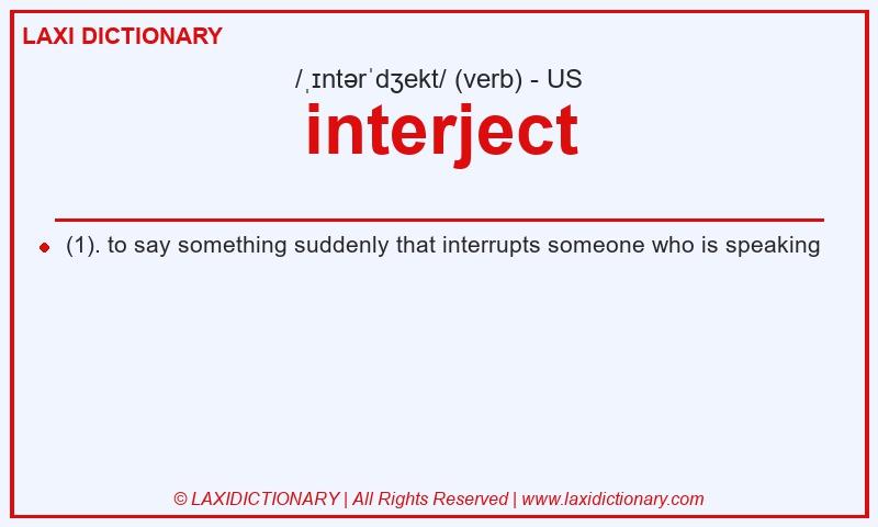 Definition interject in American English