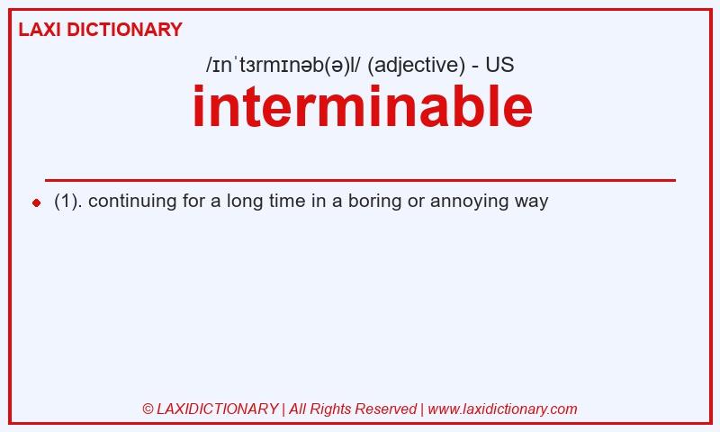 Definition interminable in American English