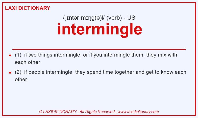 Definition intermingle in American English