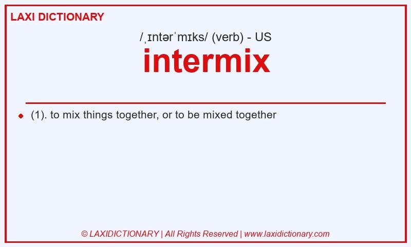 Definition intermix in American English