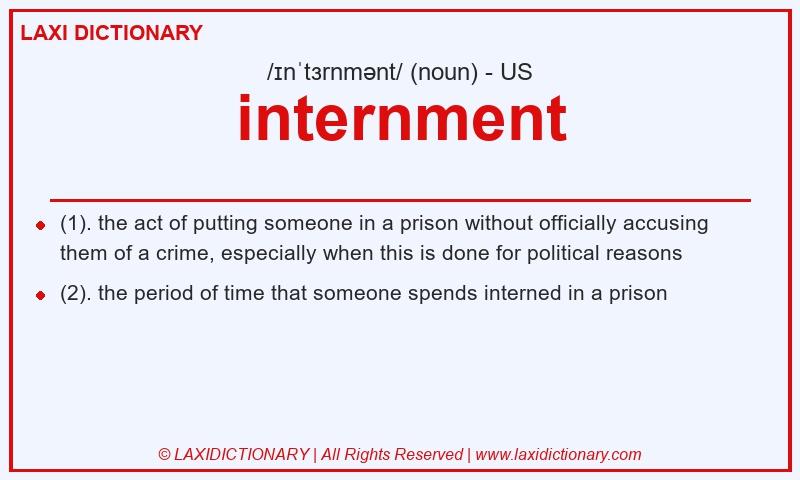 Definition internment in American English