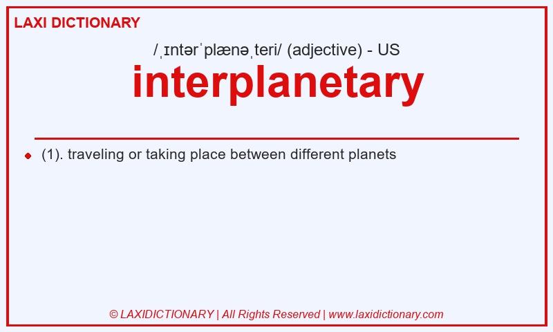 Definition interplanetary in American English