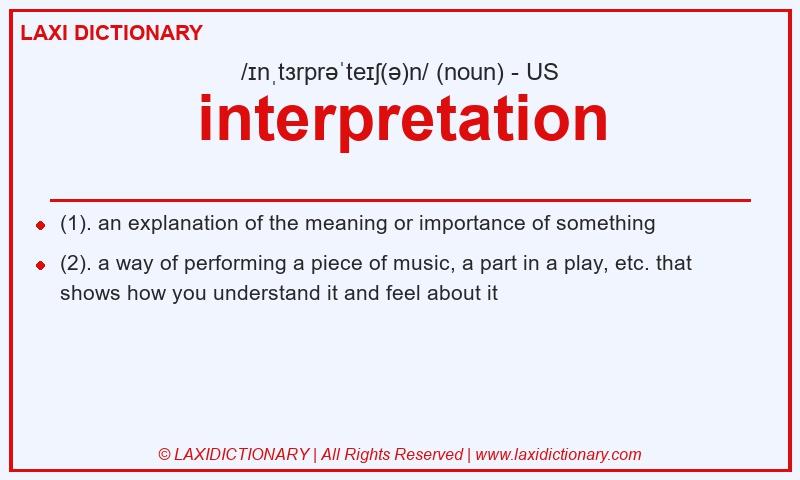 Definition interpretation in American English