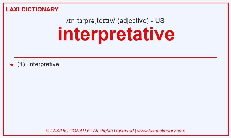 Definition interpretative in American English