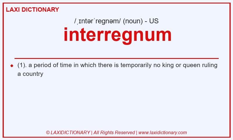 Definition interregnum in American English