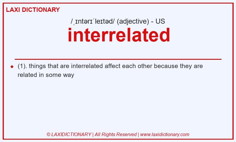 Definition interrelated in American English