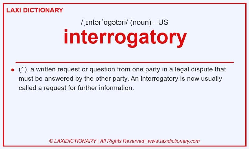 Definition interrogatory in American English