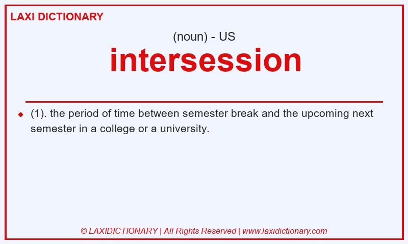 Definition intersession in American English