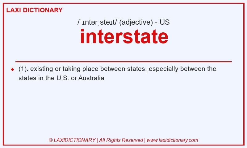 Definition interstate in American English