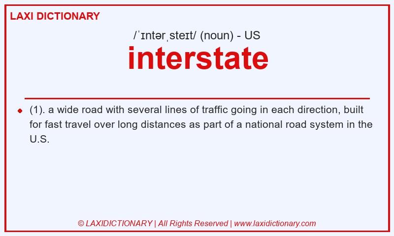 Definition interstate in American English