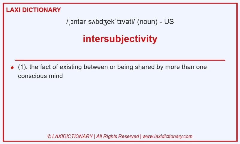 Definition intersubjectivity in American English