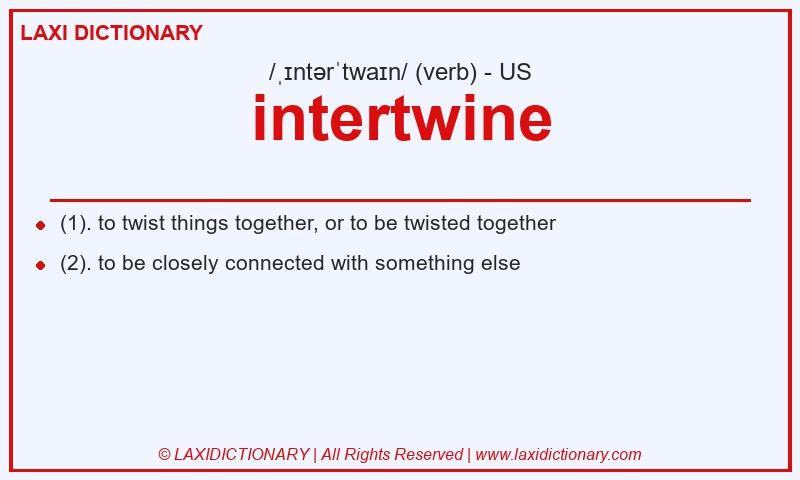 Definition intertwine in American English