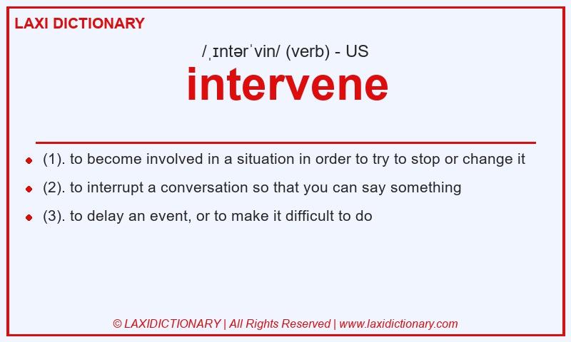 Definition intervene in American English