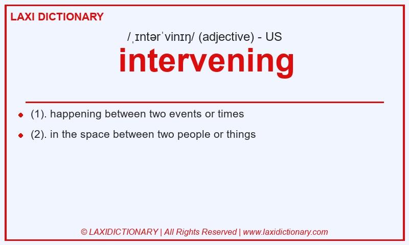 Definition intervening in American English