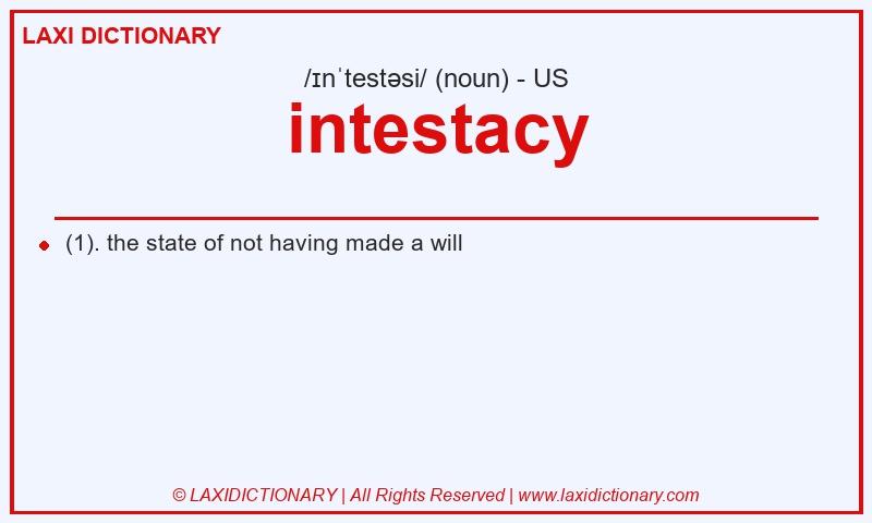 Definition intestacy in American English