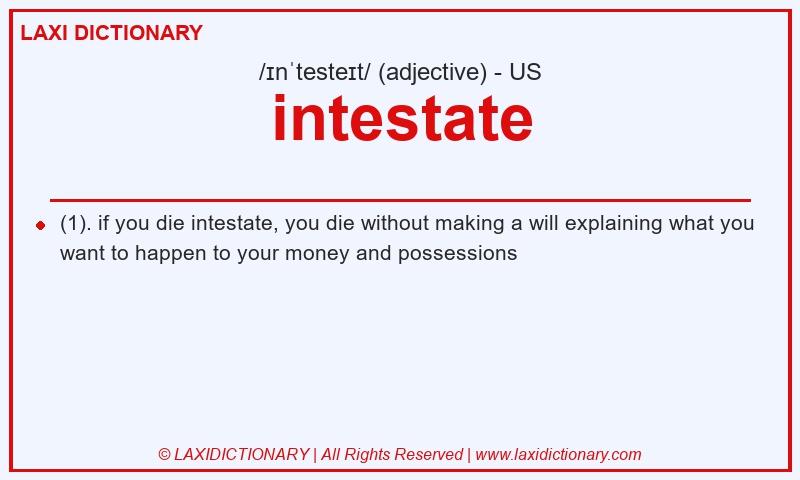 Definition intestate in American English