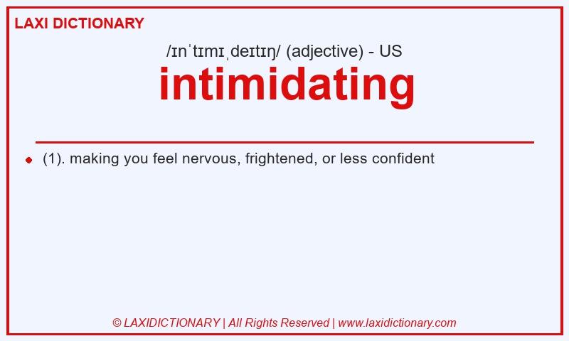 Definition intimidating in American English