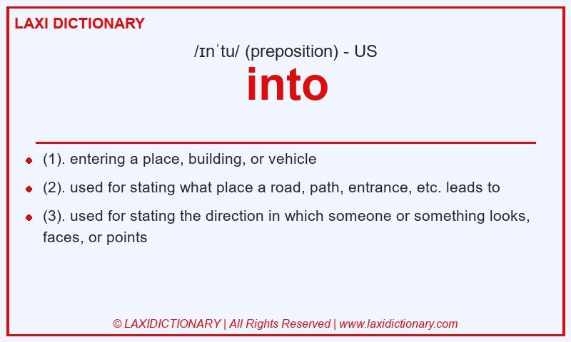 Definition into in American English