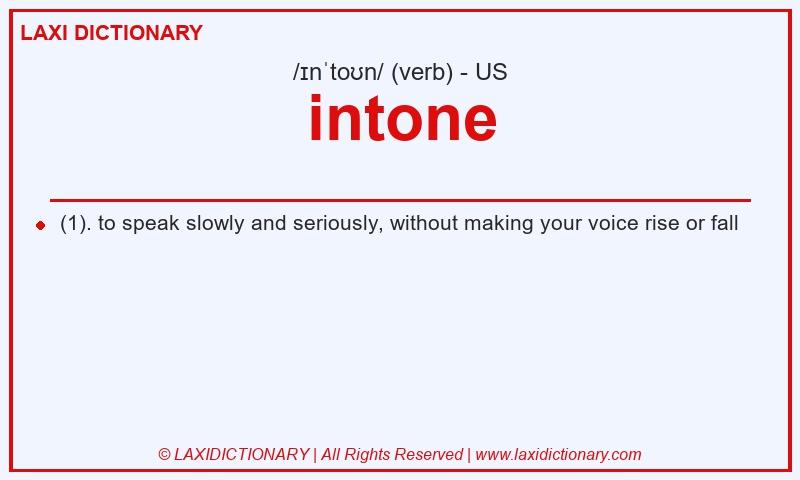 Definition intone in American English