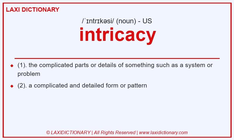 Definition intricacy in American English