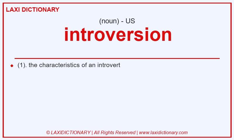 Definition introversion in American English