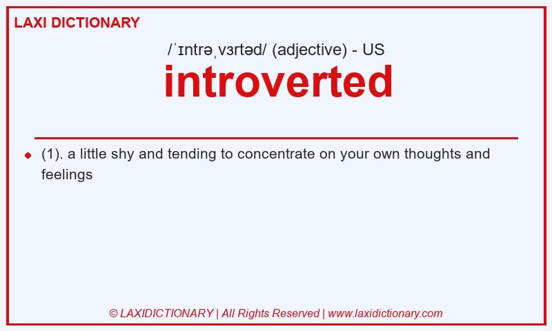 Definition introverted in American English