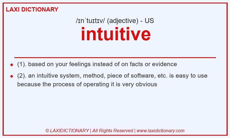 Definition intuitive in American English