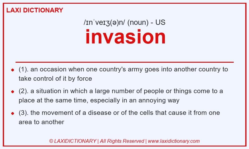Definition invasion in American English