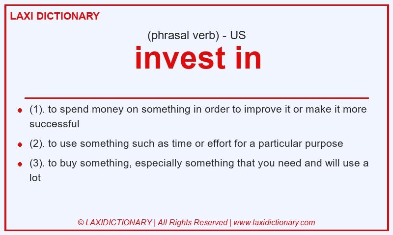 Definition invest in in American English
