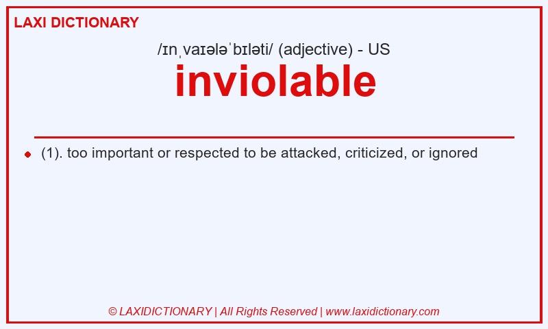 Definition inviolable in American English