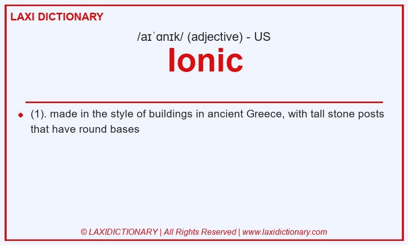 Definition Ionic in American English
