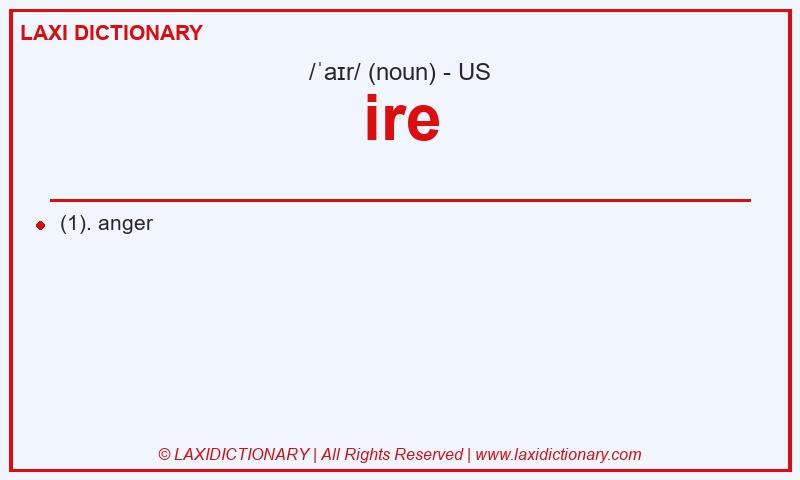 Definition ire in American English