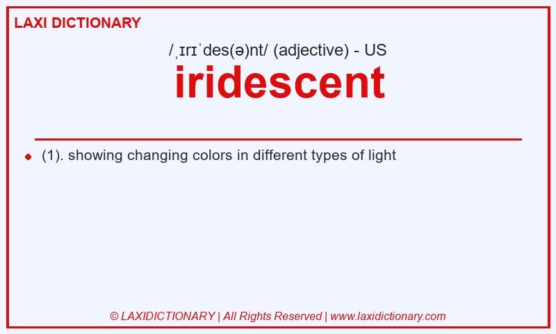 Definition iridescent in American English
