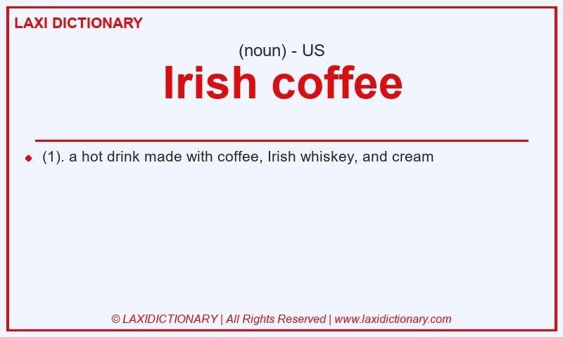 Definition Irish coffee in American English