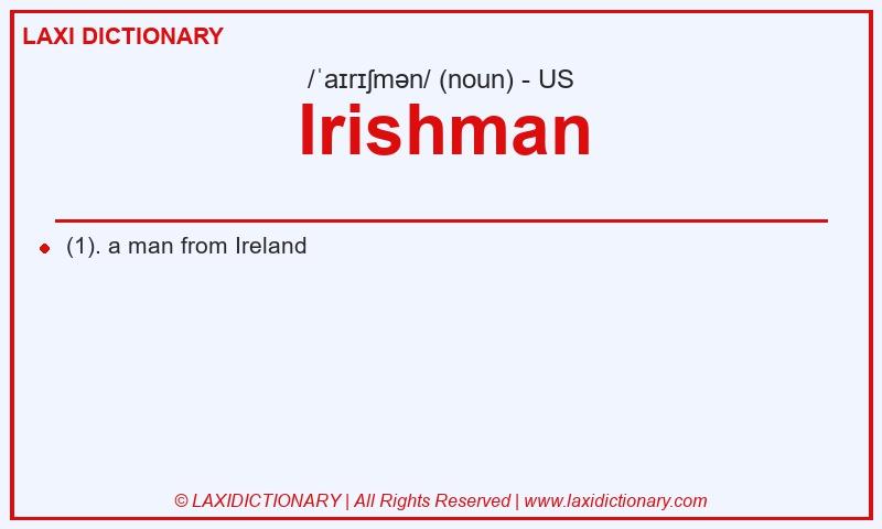 Definition Irishman in American English