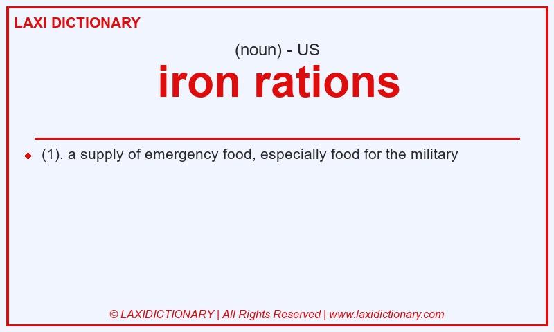 Definition iron rations in American English