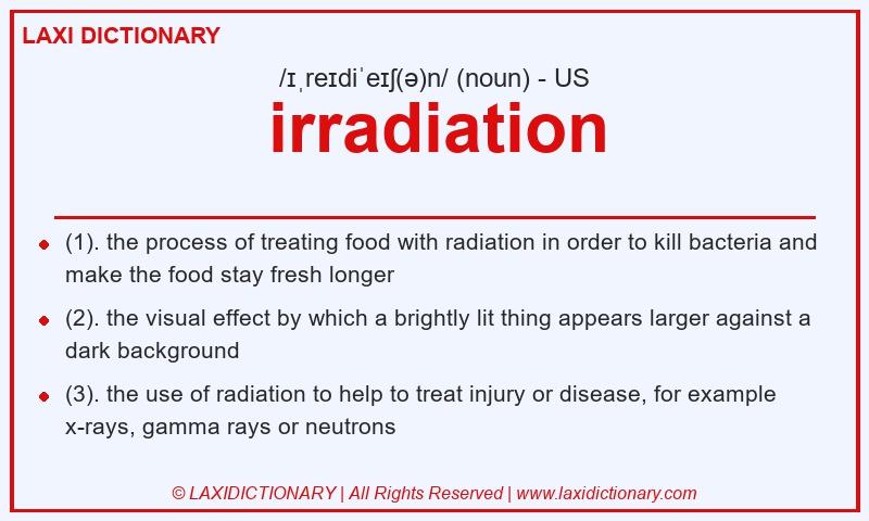 Definition irradiation in American English