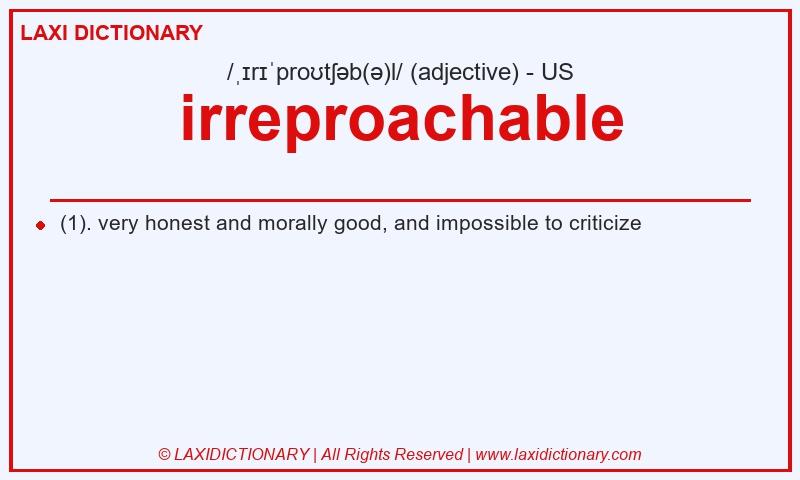 Definition irreproachable in American English