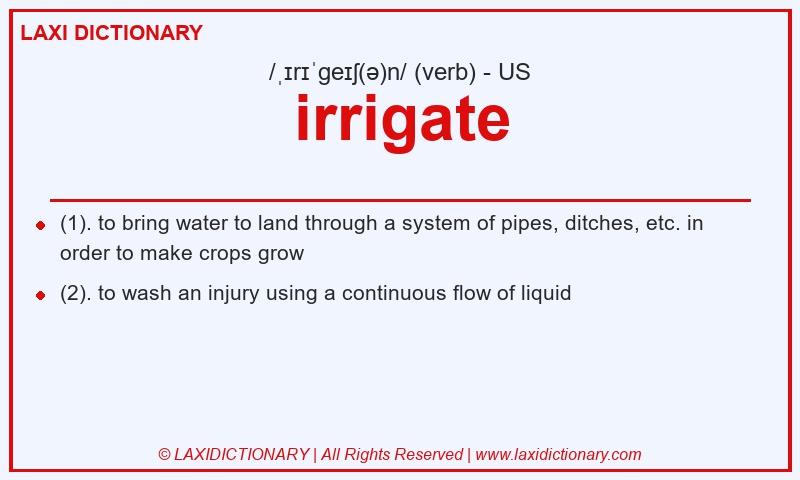Definition irrigate in American English