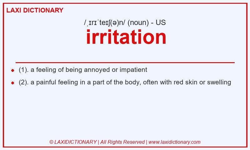 Definition irritation in American English