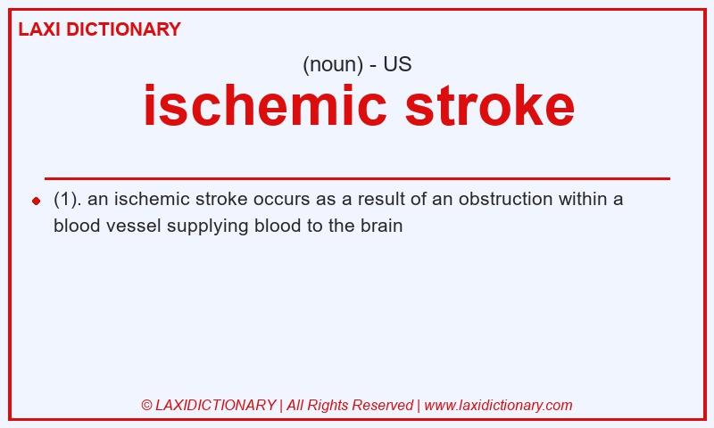 Definition ischemic stroke in American English