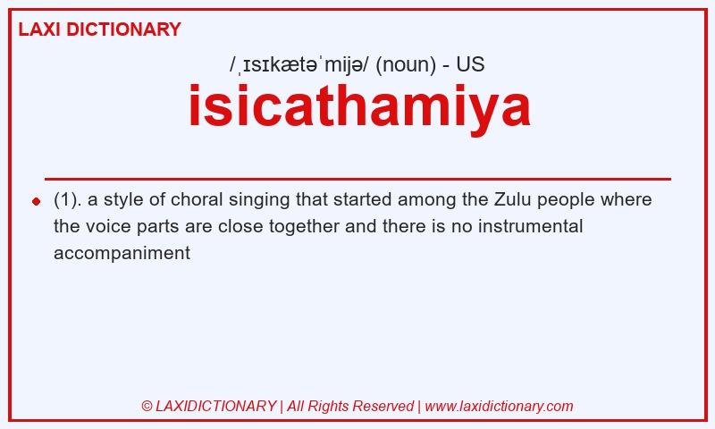 Definition isicathamiya in American English