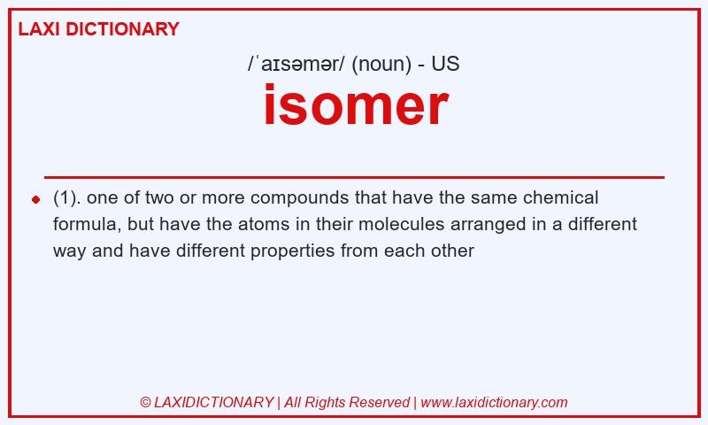Definition isomer in American English