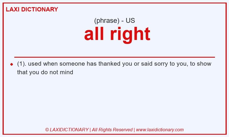 Definition all right in American English