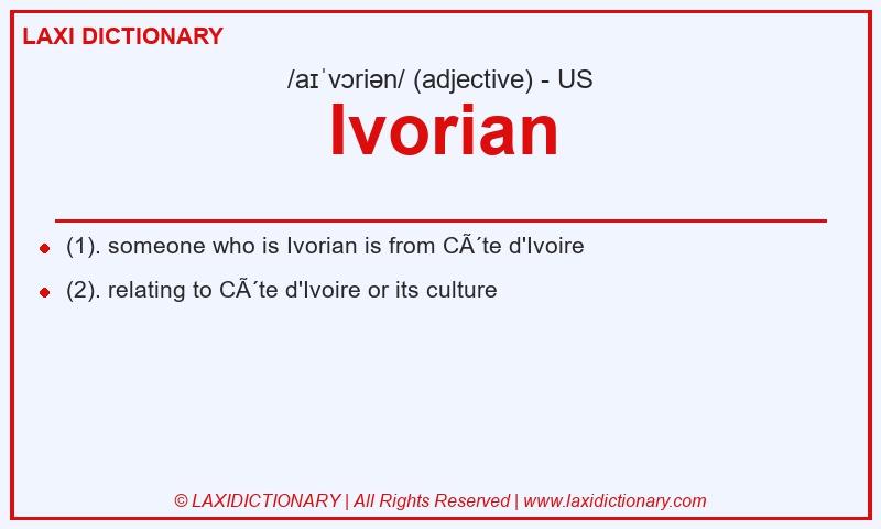 Definition Ivorian in American English