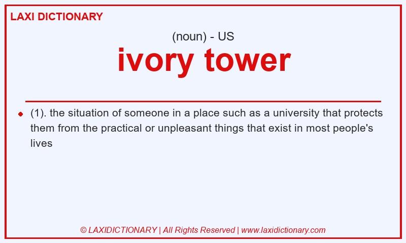 Definition ivory tower in American English