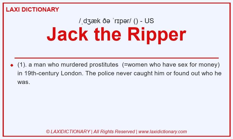 Definition Jack the Ripper in American English