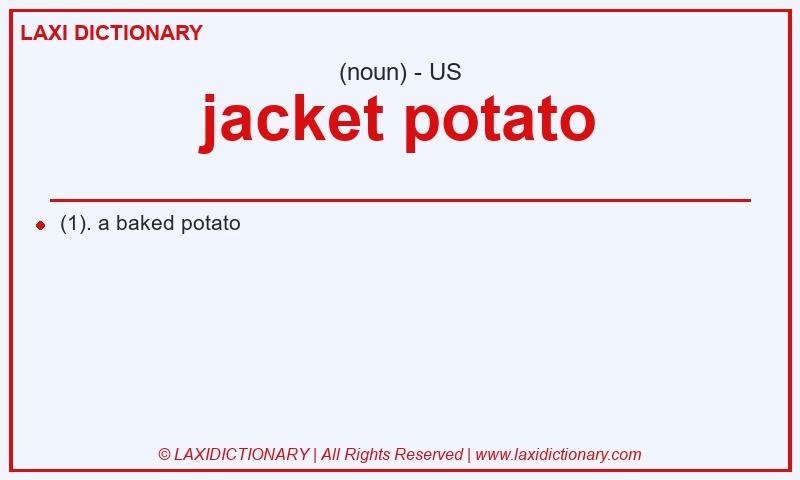 Definition jacket potato in American English